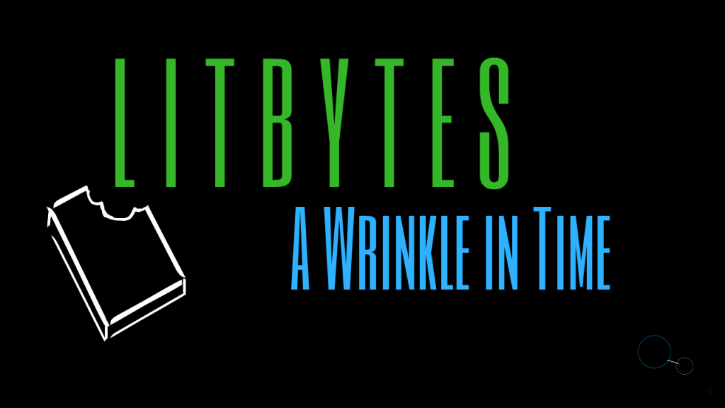 [book review][YT] LitBytes Review – A Wrinkle in Time by L’Engle