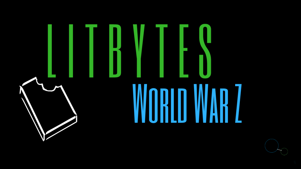 [booktube][YT] LitBytes Review – World War Z by Max Brooks